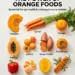 10 Orange Foods for Eye Health and Immune Support 