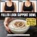 fuller look support bowl