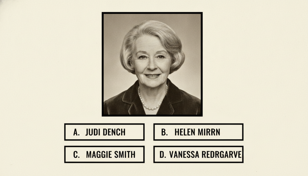 A quiz image asking Who is this actress with a headshot of Maggie Smith and four multiple-choice options