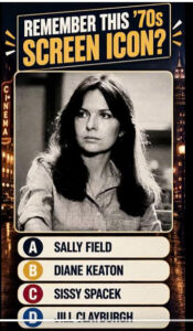 Quiz graphic showing a black and white portrait of Diane Keaton with the question REMEMBER THIS 70s SCREEN ICON and four