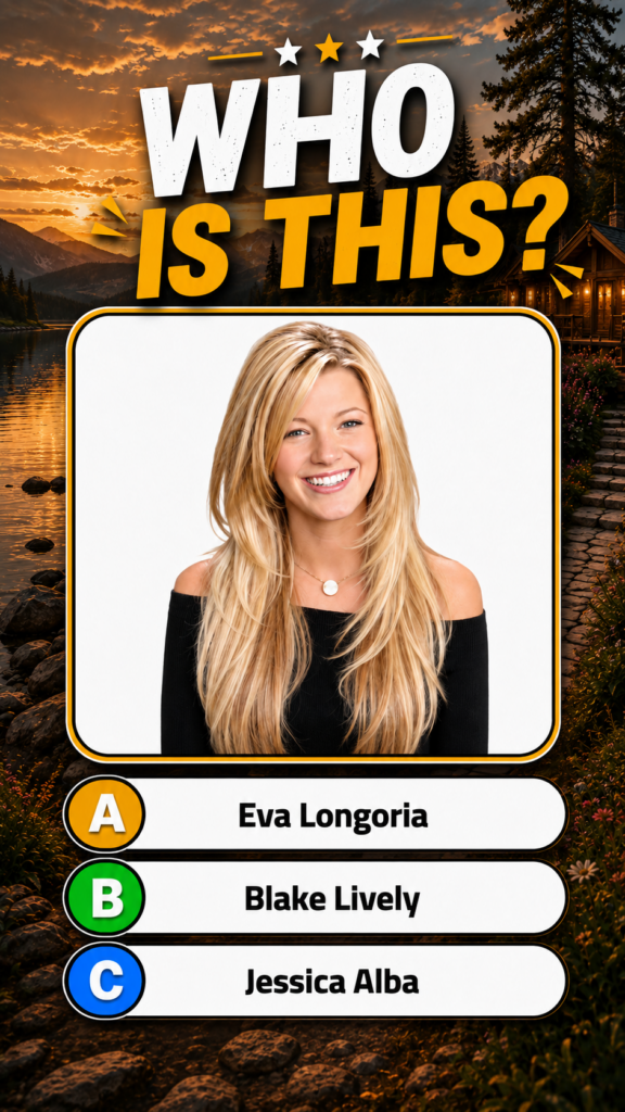 A quiz graphic with WHO IS THIS at the top a portrait of Blake Lively and three multiple-choice options A Eva Longoria B