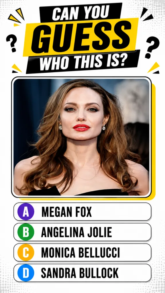 Angelina Jolie in a quiz graphic with the question CAN YOU GUESS WHO THIS IS and multiple choice options