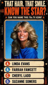 A vintage-style pop culture quiz featuring a portrait of Farrah Fawcett with a central image of Fawcett with famous feat