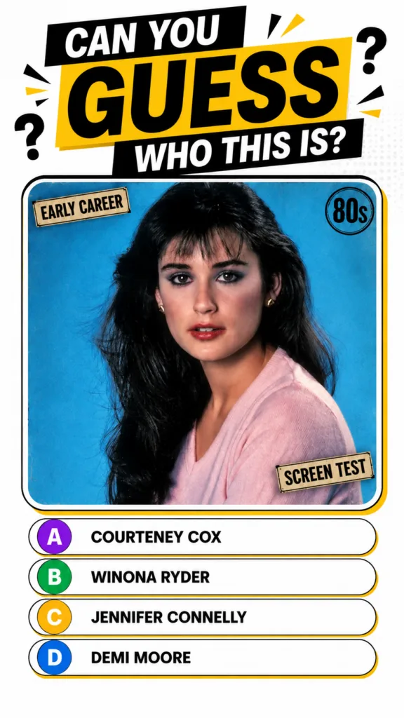 A quiz image showing a young Demi Moore in an 80s screen test with the question CAN YOU GUESS WHO THIS IS and multiple c