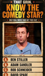 Quiz poster featuring Adam Sandler with text WHO IS THIS FAMOUS COMEDIAN BEHIND THE GRIN and multiple choice options bel