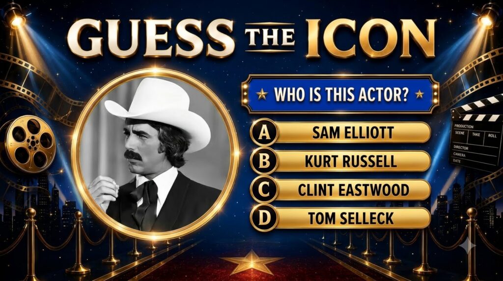 A quiz-style poster featuring a black and white portrait of Sam Elliott in a cowboy hat and suit within a circular frame