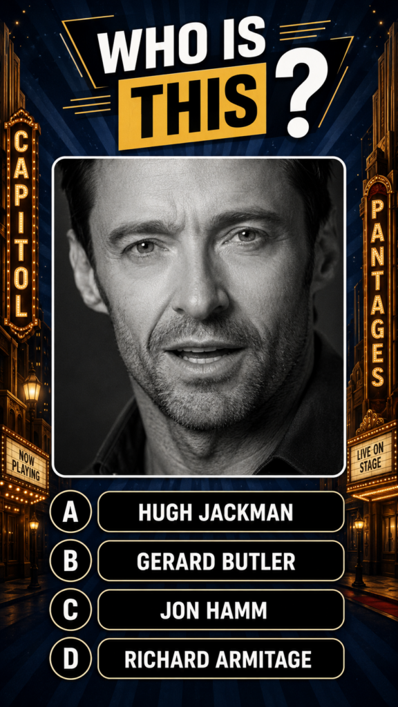 A black and white close-up portrait of actor Hugh Jackman with a theatrical background featuring classic theater marquee