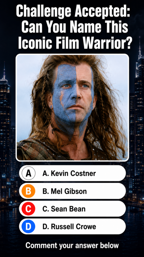 Quiz graphic showing Mel Gibson as William Wallace with war paint and long hair against a modern city skyline background