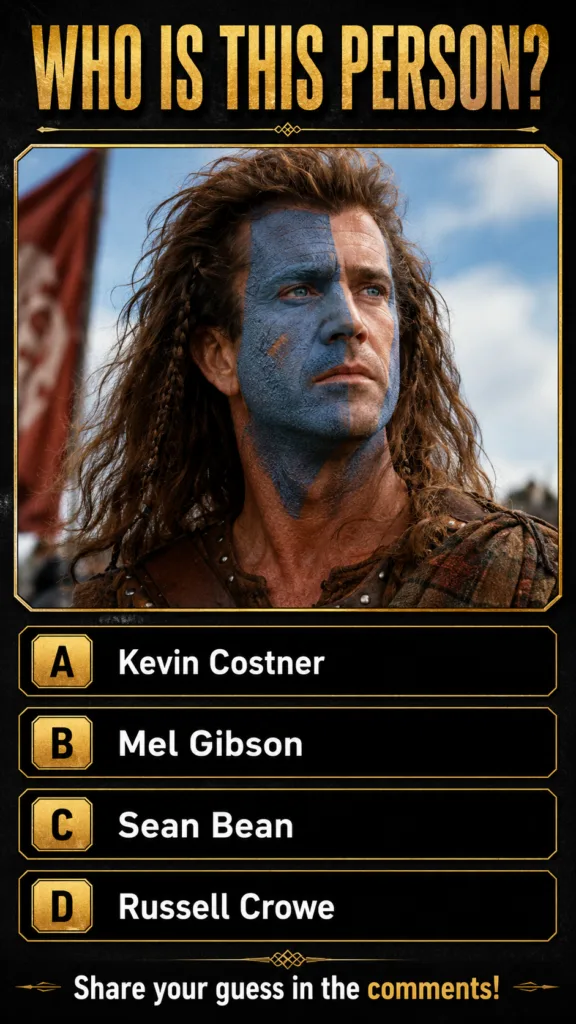 Mel Gibson as William Wallace with blue and brown war paint on his face long wavy hair with braids and rustic attire aga