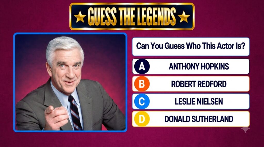 A quiz interface showing Leslie Nielsen smiling and pointing Above him a gold banner reads GUESS THE LEGENDS Below the q