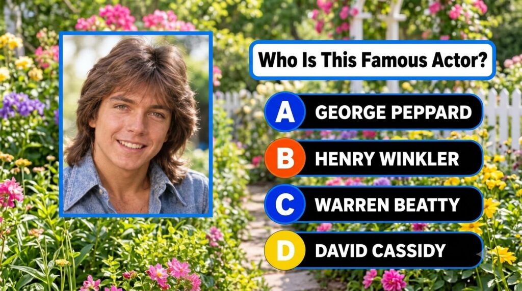 A quiz image showing a portrait of David Cassidy with the question Who Is This Famous Actor and four multiple-choice opt