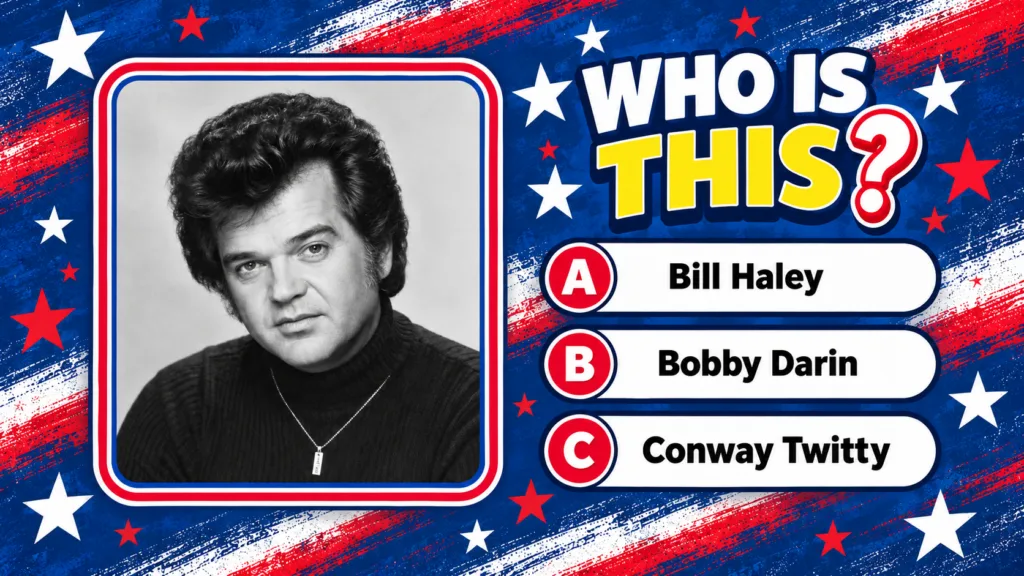 A black and white portrait of Conway Twitty as featured in a red white and blue themed WHO IS THIS multiple-choice quiz 