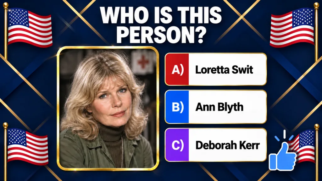 A multiple-choice quiz asking Who Is This Person featuring a portrait of blonde actress Loretta Swit and three answer op