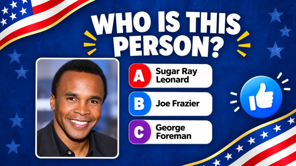 An interactive quiz asking WHO IS THIS PERSON with a close-up portrait of a smiling Black man Sugar Ray Leonard on the l
