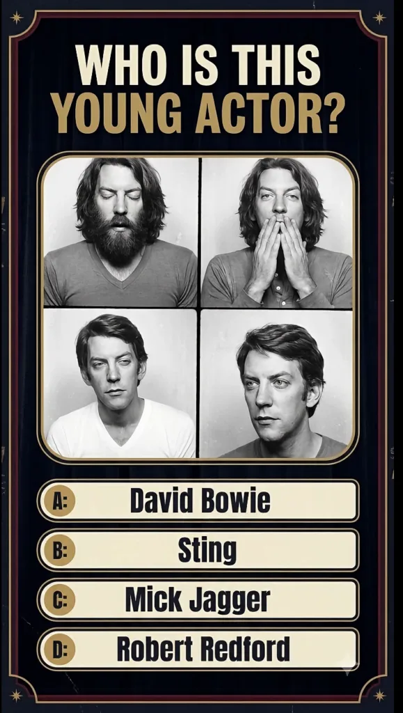 The original quiz image showing WHO IS THIS YOUNG ACTOR with four black and white photos of Robert Redford and options A