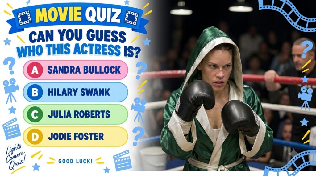 A movie quiz image featuring Hilary Swank as a boxer from Million Dollar Baby with multiple-choice options
