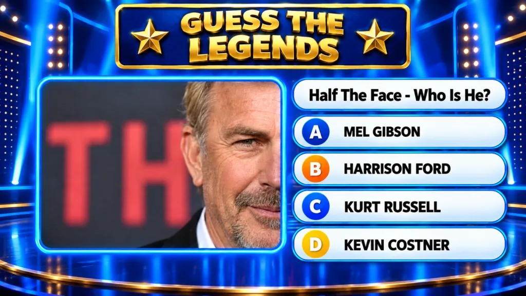 A quiz image showing half of Kevin Costner s face with four multiple-choice options for celebrity names