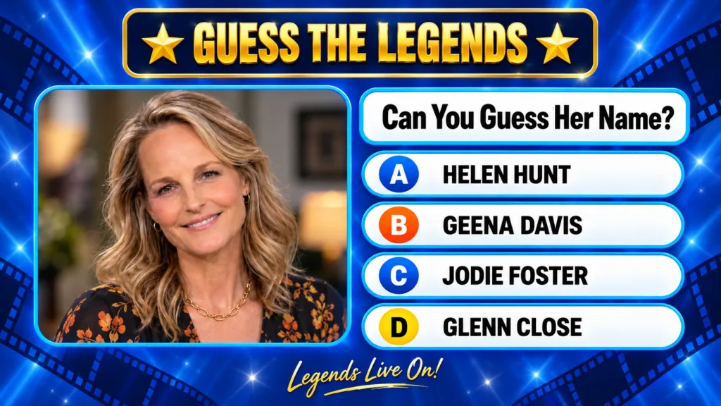 Quiz image featuring a headshot of Helen Hunt with multiple-choice options