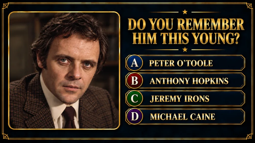 A portrait of a young Anthony Hopkins framed within a quiz card design The subject s face is central with a pensive expr