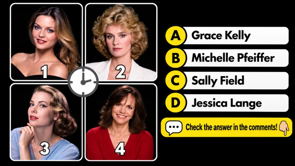 A multiple-choice quiz image showing four portraits of famous actresses Michelle Pfeiffer Jessica Lange Grace Kelly and