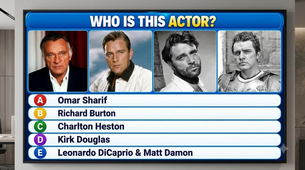 A quiz image asking WHO IS THIS ACTOR with four portraits of Richard Burton and multiple-choice options below