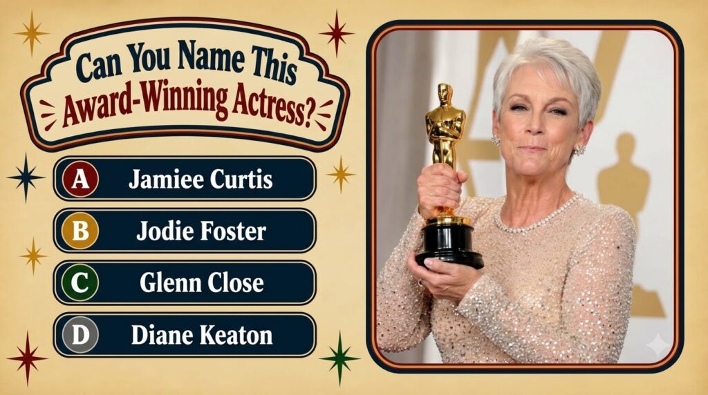 A portrait of actress Jamie Lee Curtis holding an Oscar statuette framed within a retro-style quiz graphic She has short