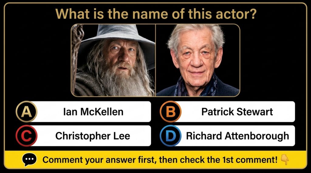 A quiz graphic featuring two portraits one of Gandalf from Lord of the Rings and one of Sir Ian McKellen in a modern set