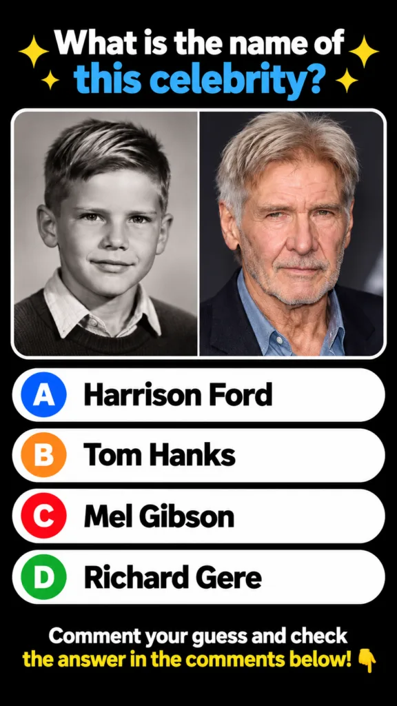 A quiz graphic showing a black-and-white childhood photo and a current color photo of Harrison Ford with multiple-choice