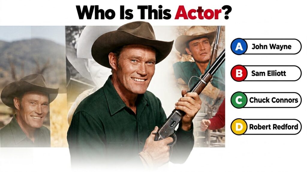 A multiple-choice quiz image showing four framed portraits of actor Chuck Connors in various cowboy attires with the que
