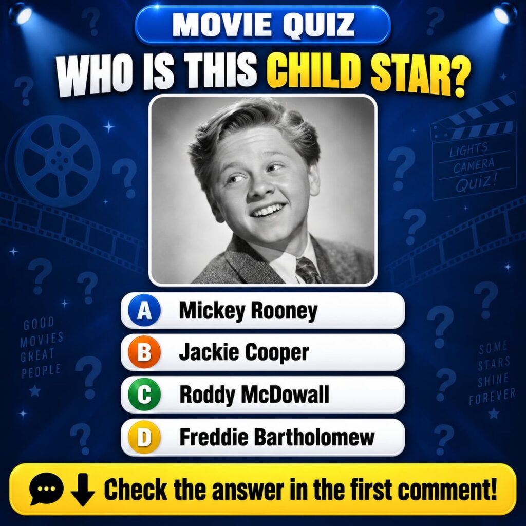 A vintage movie quiz with a black and white portrait of a smiling young Mickey Rooney in the center asking WHO IS THIS C