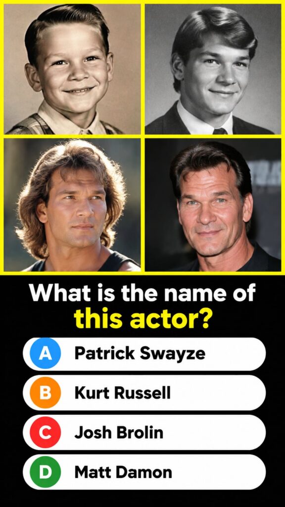 A multiple-choice quiz image showing four photos of Patrick Swayze at different ages and the question What is the name o
