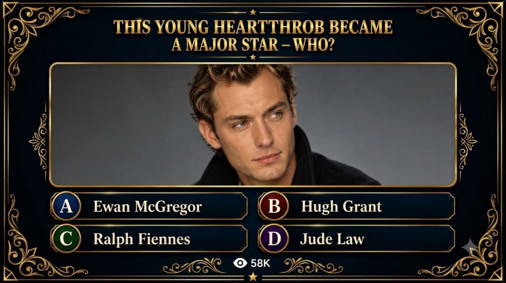 A youthful Jude Law with wavy hair set against a plain gray background depicted in a quiz-style graphic with gold border