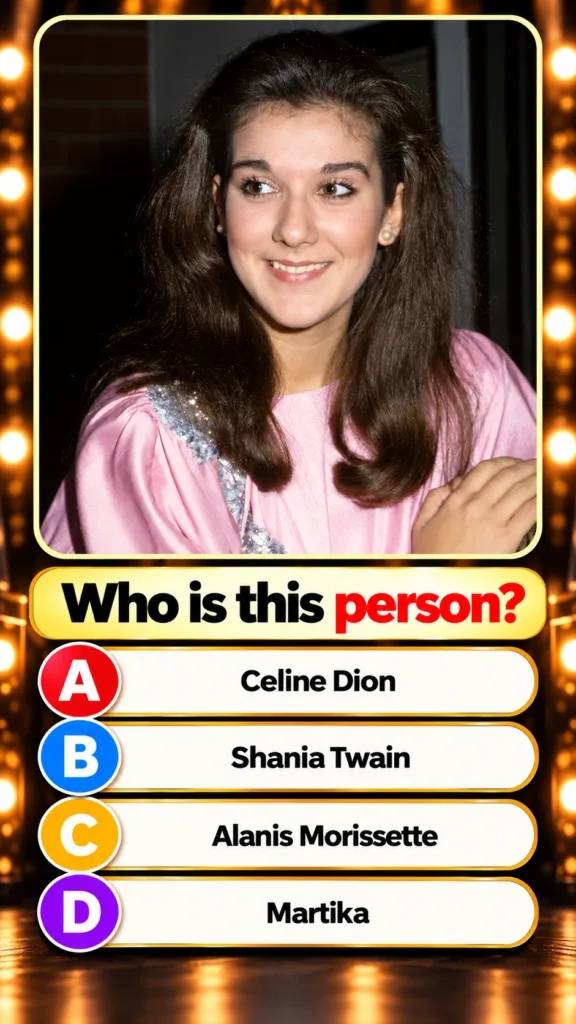 A quiz graphic showing a young Celine Dion s portrait with multiple choice options for Who is this person