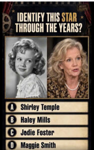 Quiz image showing two portraits of Shirley Temple at different ages with the question IDENTIFY THIS STAR THROUGH THE YE