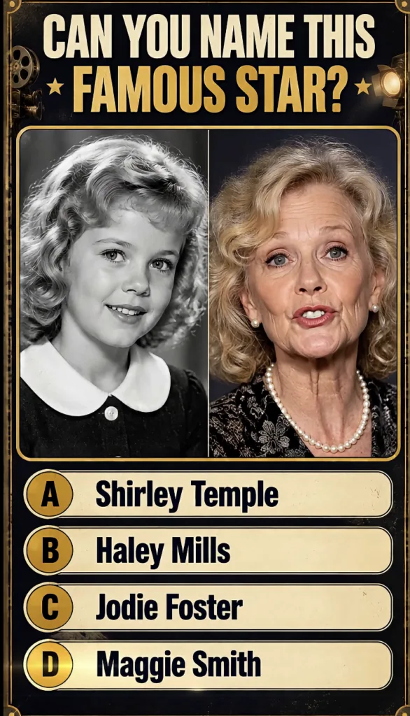 Quiz image showing CAN YOU NAME THIS FAMOUS STAR with a young Shirley Temple on the left and an older woman on the right