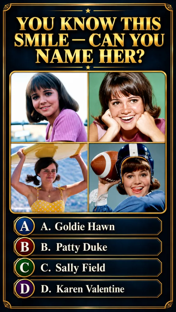 A quiz graphic showing four youthful photos of Sally Field in a 2x2 grid with quiz questions and multiple-choice answers