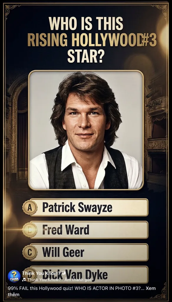 The original quiz image featuring a portrait of Patrick Swayze with the quiz question WHO IS THIS RISING HOLLYWOOD 3 STA