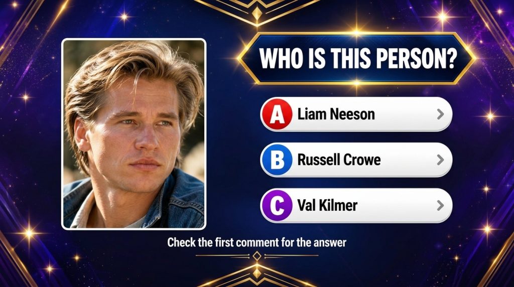 A quiz card showing a young Val Kilmer with multiple choice options for WHO IS THIS PERSON