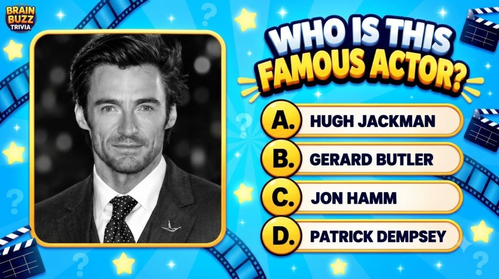 A mobile trivia game screen featuring a black and white portrait of Hugh Jackman with the question WHO IS THIS FAMOUS AC