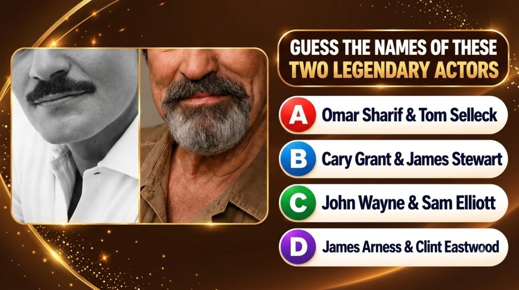 A quiz graphic showing two cropped close-ups of actors lower faces with mustaches one black and white one in color askin
