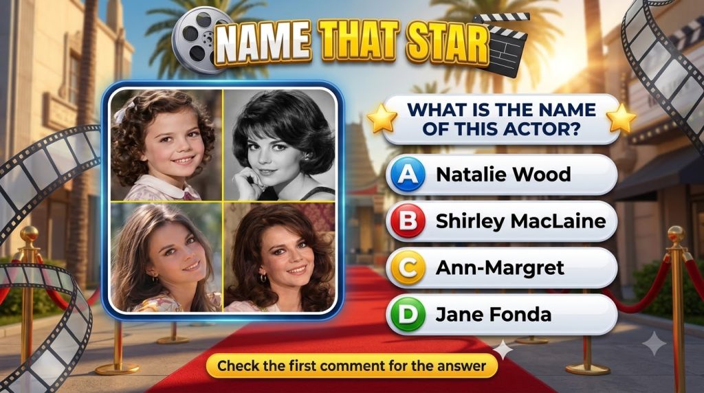 A mobile game interface showing a collage of four photos of Natalie Wood at different ages with a multiple-choice questi