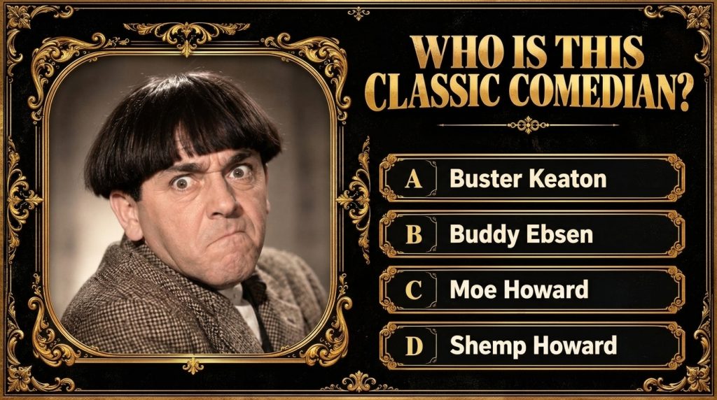 A four-panel quiz image featuring portraits of Moe Howard with the question What is the name of this actor and four answ