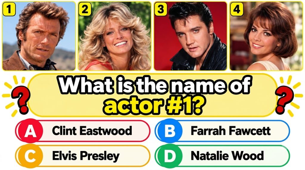 A multi-choice quiz with four square portraits Clint Eastwood top left Farrah Fawcett top right Elvis Presley bottom lef