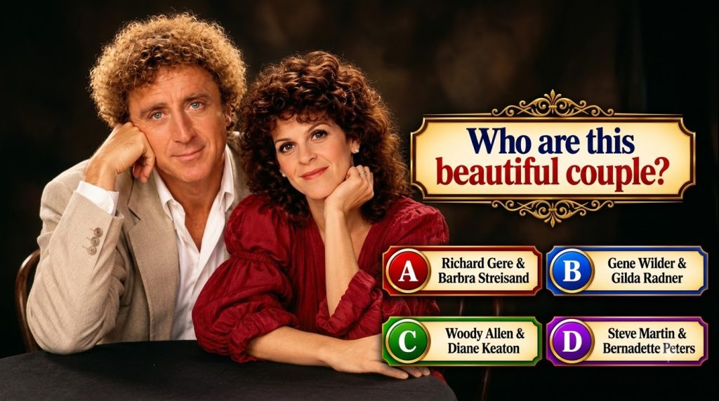 Portrait of Gene Wilder and Gilda Radner smiling together against a dark background as if from a quiz question