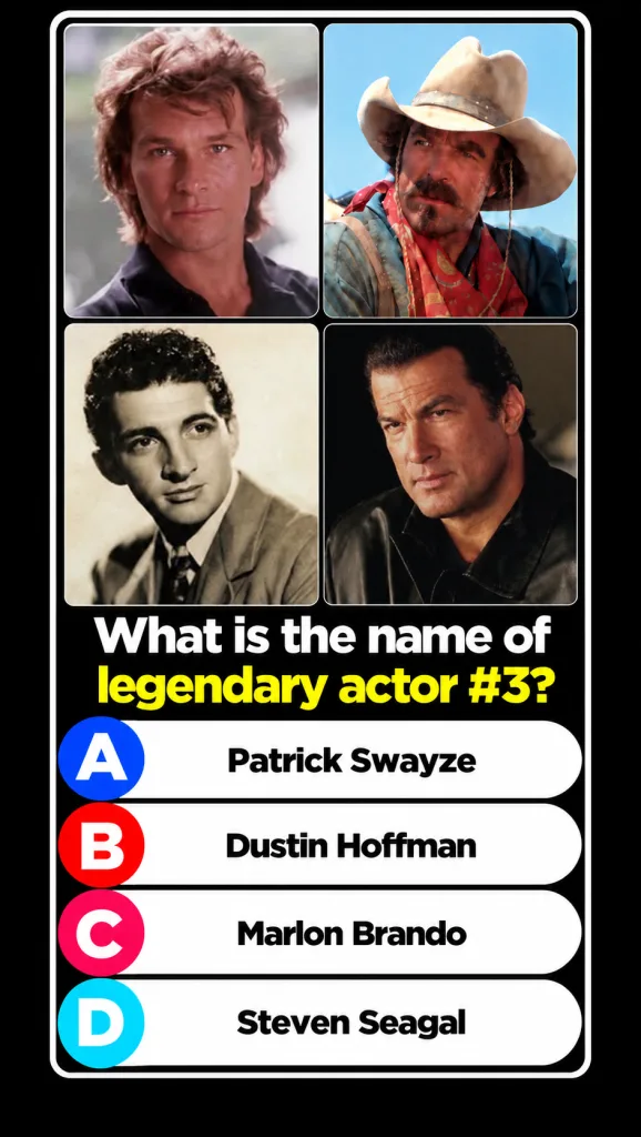 A 2x2 grid of headshots of four famous actors Patrick Swayze Tom Selleck Dean Martin and Steven Seagal Actor 3 Dean Mart