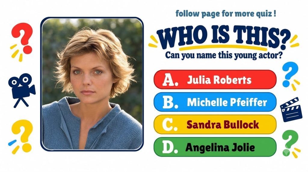 A quiz graphic featuring a portrait of a young Michelle Pfeiffer with soft light-blonde hair and a blue top asking WHO I