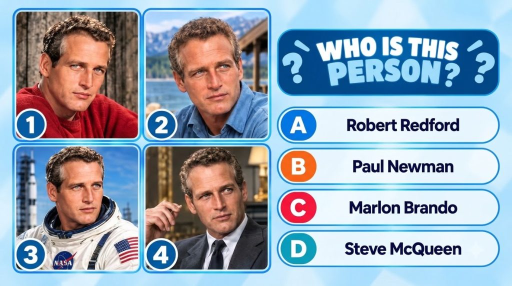 A multi-panel quiz game featuring four portraits of Paul Newman asking WHO IS THIS PERSON with multiple-choice answers
