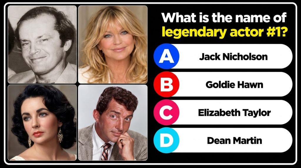A quiz graphic showing four headshot portraits of famous actors Jack Nicholson Goldie Hawn Elizabeth Taylor and Dean Mar