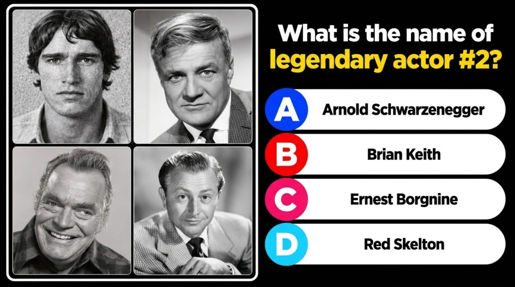 A black and white quiz grid showing four legendary actors Arnold Schwarzenegger Brian Keith Ernest Borgnine and Red Skel