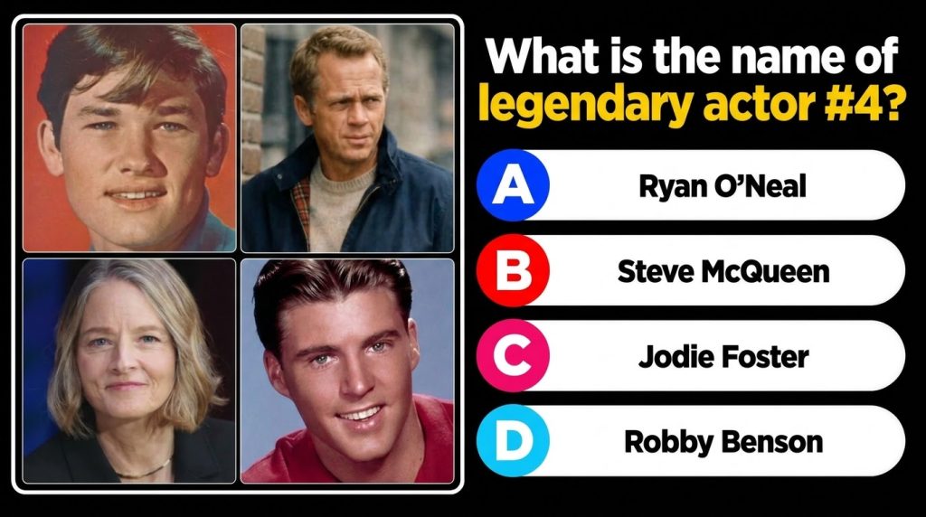 A four-panel celebrity quiz graphic showing headshots of Ryan O Neal Steve McQueen Jodie Foster and Robby Benson with th